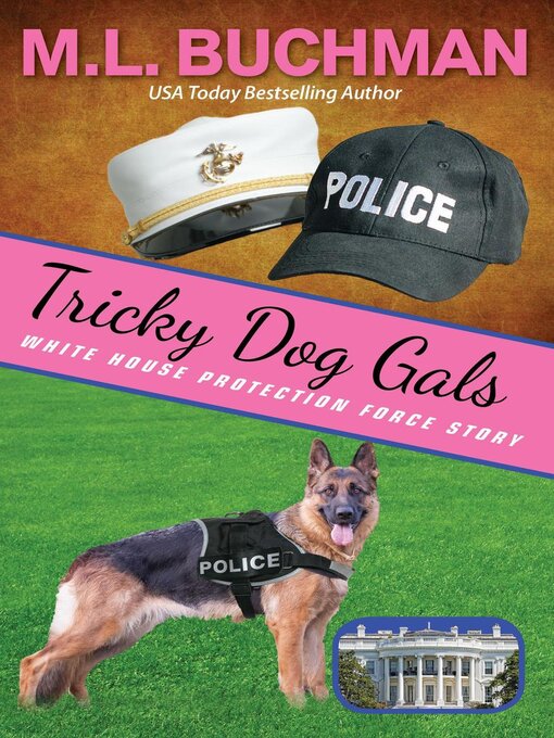 Title details for Tricky Dog Gals by M. L. Buchman - Available